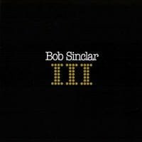 Bob Sinclar  III