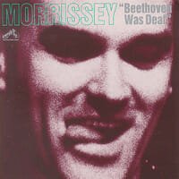 Morrissey-Beethoven_Was_Deaf