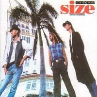 Bee Gees  Size Isn't Everything